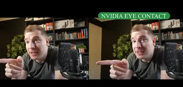 NVIDIA Eye Contact هي أداة رائعة من شركة إنفيديا العملاقة